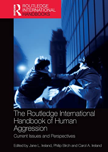 Imagen de archivo de The Routledge International Handbook of Human Aggression: Current Issues and Perspectives (Routledge International Handbooks) a la venta por Books From California