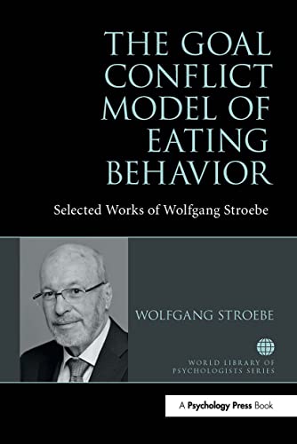 Beispielbild fr The Goal Conflict Model of Eating Behaviour zum Verkauf von Blackwell's