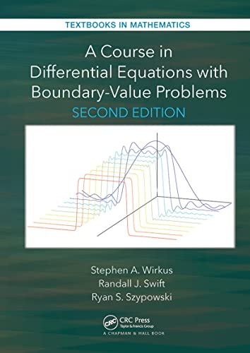 Stock image for A Course in Differential Equations with Boundary Value Problems (Textbooks in Mathematics) for sale by Books Unplugged