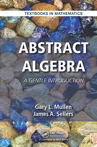 Stock image for Abstract Algebra : A Gentle Introduction for sale by GreatBookPrices