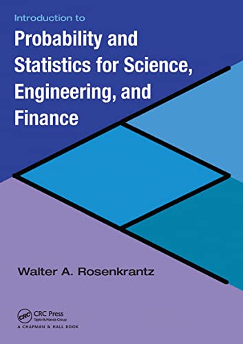 Imagen de archivo de Introduction to Probability and Statistics for Science Engineering and Finance a la venta por Blackwell's