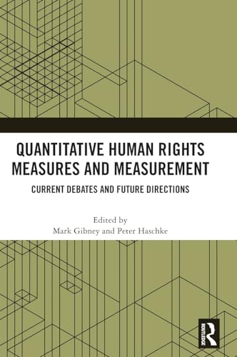 Beispielbild fr Quantitative Human Rights Measures and Measurement zum Verkauf von Blackwell's