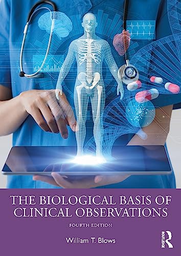 Imagen de archivo de The Biological Basis of Clinical Observations a la venta por Books Puddle