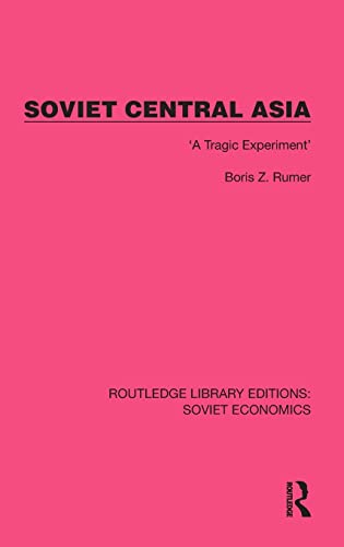 Beispielbild fr Soviet Central Asia zum Verkauf von Blackwell's