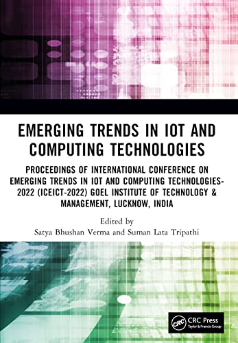Beispielbild fr Emerging Trends in IoT and Computing Technologies: Proceedings of International Conference on Emerging Trends in IoT and Computing Technologies - 2022 . Intelligent Systems for Engineering Designs) zum Verkauf von WorldofBooks