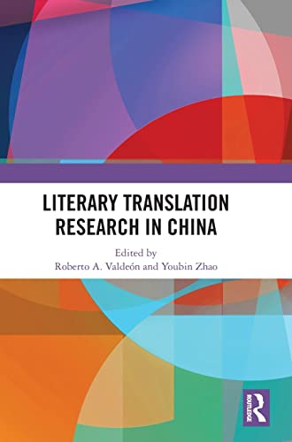 Imagen de archivo de Literary Translation Research in China a la venta por THE SAINT BOOKSTORE