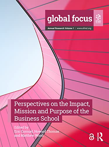 Imagen de archivo de Perspectives on the Impact, Mission and Purpose of the Business School a la venta por Blackwell's