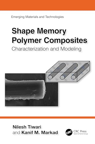 Stock image for Shape Memory Polymer Composites (Emerging Materials and Technologies) for sale by HPB-Red