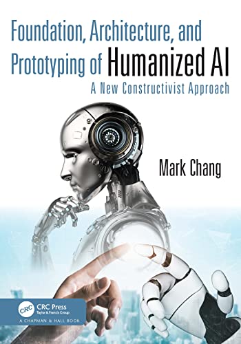 Beispielbild fr Foundation, Architecture, and Prototyping of Humanized AI zum Verkauf von Blackwell's