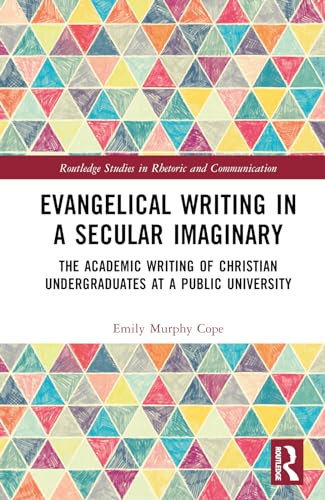 Beispielbild fr Evangelical Writing in a Secular Imaginary zum Verkauf von Blackwell's