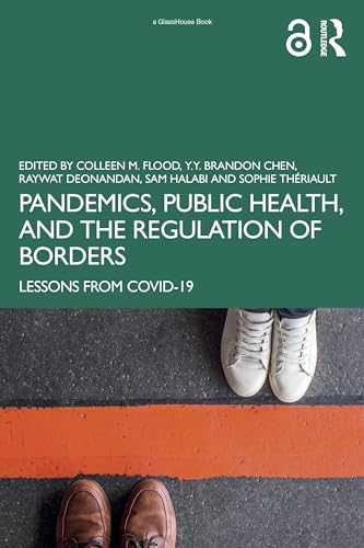 Stock image for Pandemics, Public Health, and the Regulation of Borders for sale by Blackwell's