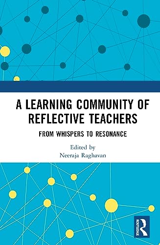 Beispielbild fr A Learning Community of Reflective Teachers zum Verkauf von Blackwell's