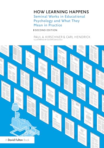 Imagen de archivo de How Learning Happens: Seminal Works in Educational Psychology and What They Mean in Practice a la venta por Books From California