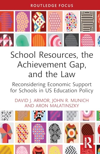 Imagen de archivo de School Resources, the Achievement Gap, and the Law a la venta por Blackwell's