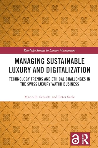 9781032501772: Managing Sustainable Luxury and Digitalization