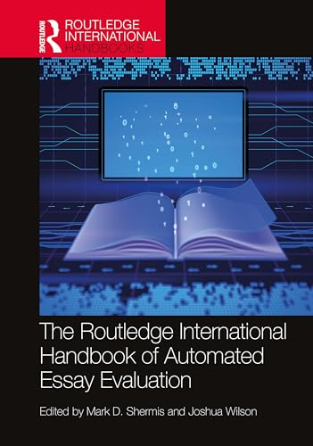 Imagen de archivo de The Routledge International Handbook of Automated Essay Evaluation (Routledge International Handbooks) a la venta por California Books