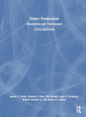 9781032511009: Video Production: Disciplines and Techniques