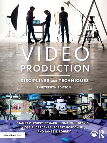 Stock image for Video Production ; Disciplines and Techniques , 13th Edition for sale by Romtrade Corp.