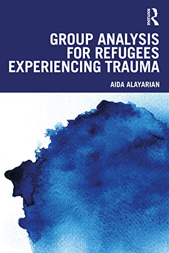Stock image for Group Analysis for Refugees Experiencing Trauma for sale by Blackwell's