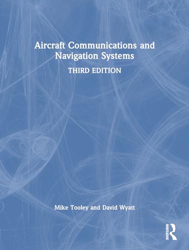 Imagen de archivo de Aircraft Communications and Navigation Systems , 3rd Edition a la venta por Romtrade Corp.