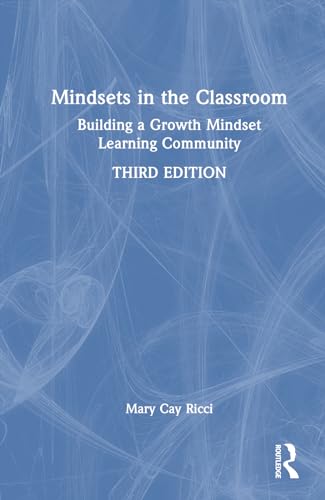 Stock image for Mindsets in the Classroom : Building a Growth Mindset Learning Community for sale by GreatBookPrices