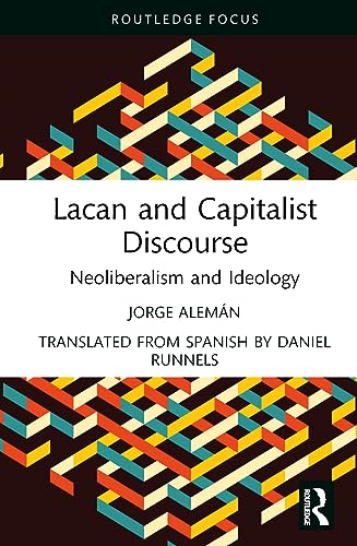 9781032529585: Lacan and Capitalist Discourse