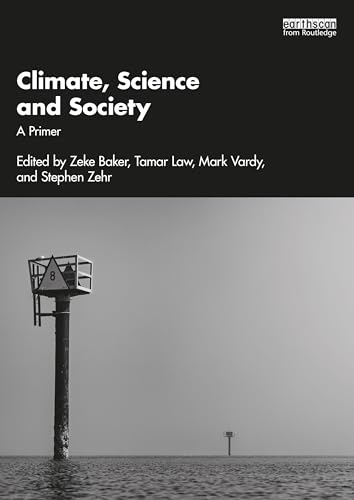 Beispielbild fr Climate, Science and Society zum Verkauf von Blackwell's