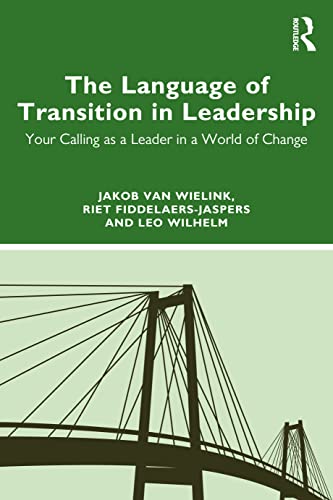 Imagen de archivo de The Language of Transition in Leadership a la venta por Blackwell's