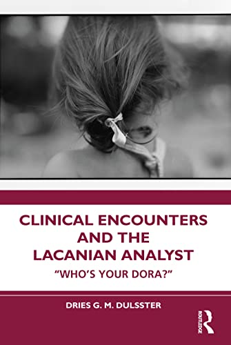 Imagen de archivo de Clinical Encounters and the Lacanian Analyst a la venta por Blackwell's