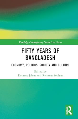 Imagen de archivo de Fifty Years of Bangladesh : Economy, Politics, Society and Culture a la venta por GreatBookPrices