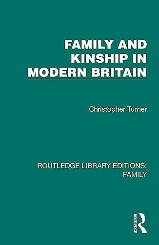 9781032536989: Family and Kinship in Modern Britain (Routledge Library Editions: Family)