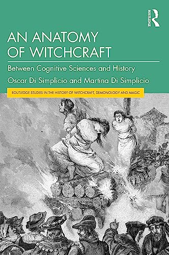 Stock image for Anatomy of Witchcraft : Between Cognitive Sciences and History for sale by GreatBookPrices