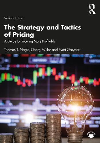 Stock image for The Strategy and Tactics of Pricing: A Guide to Growing More Profitably for sale by Monster Bookshop