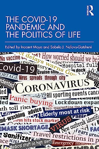 Beispielbild fr The COVID-19 Pandemic and the Politics of Life zum Verkauf von Blackwell's