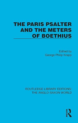 Stock image for The Paris Psalter and the Meters of Boethius for sale by Blackwell's