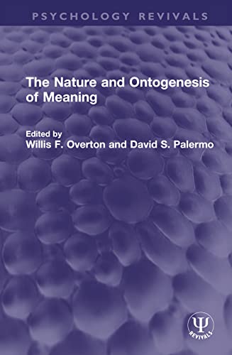 Imagen de archivo de The Nature and Ontogenesis of Meaning a la venta por Blackwell's