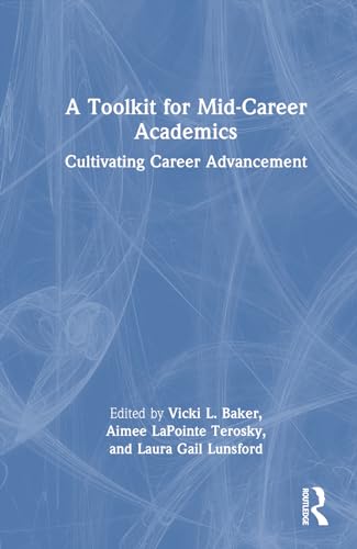 Beispielbild fr A Toolkit for Mid-Career Academics zum Verkauf von Blackwell's