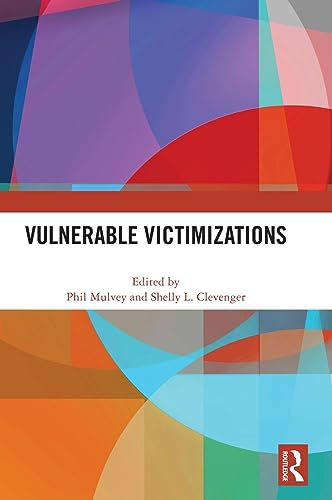 9781032552385: Vulnerable Victimizations