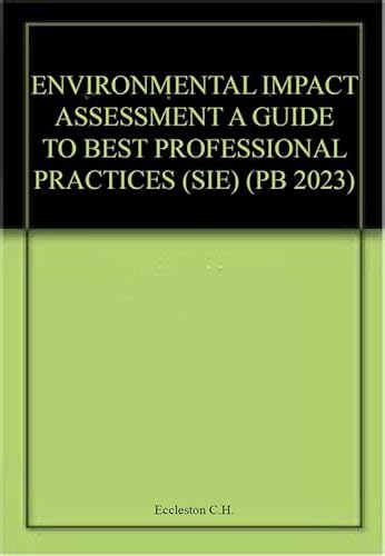 Beispielbild fr Environmental Impact Assessment A Guide To Best Professional Practices (Sie) (Pb 2023) zum Verkauf von Kanic Books