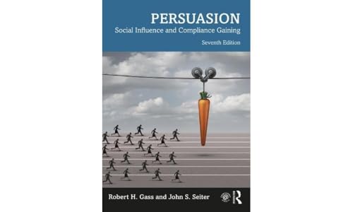 Imagen de archivo de Persuasion: Social Influence and Compliance Gaining a la venta por THE SAINT BOOKSTORE