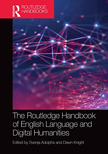 Beispielbild fr The Routledge Handbook of English Language and Digital Humanities zum Verkauf von Blackwell's