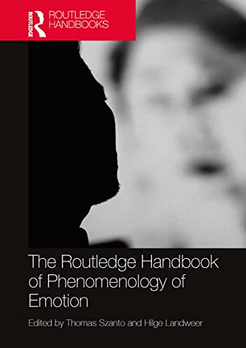Beispielbild fr The Routledge Handbook of Phenomenology of Emotion zum Verkauf von Blackwell's
