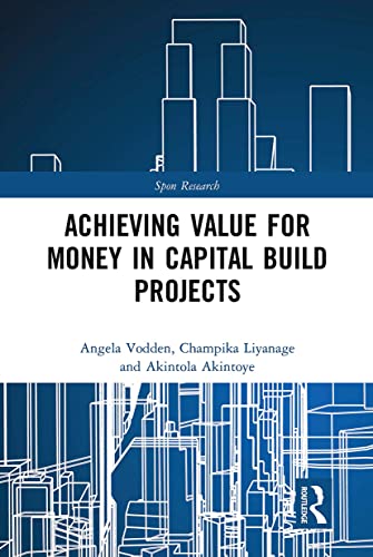 Stock image for Achieving Value for Money in Capital Build Projects for sale by Blackwell's