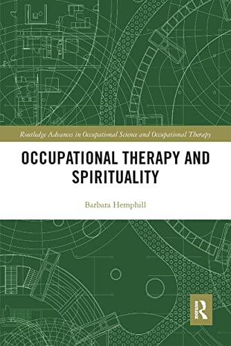 Beispielbild fr Occupational Therapy and Spirituality zum Verkauf von Blackwell's
