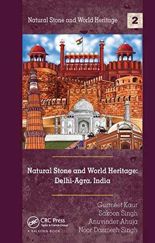 9781032570808: Natural Stone and World Heritage: Delhi-Agra, India