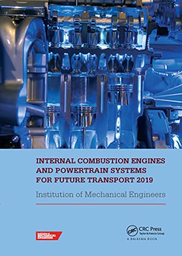 9781032571003: Internal Combustion Engines and Powertrain Systems for Future Transport 2019