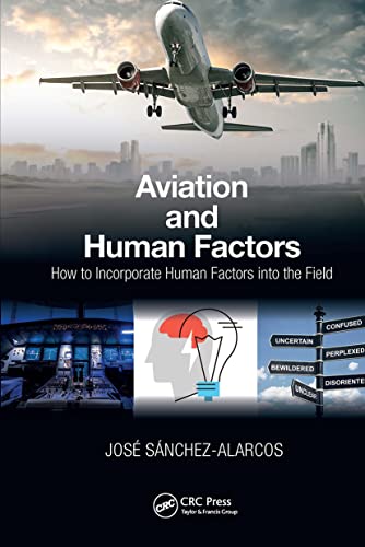 9781032571058: Aviation and Human Factors: How to Incorporate Human Factors into the Field