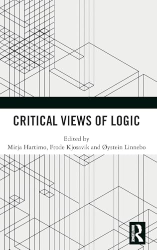 9781032573519: Critical Views of Logic