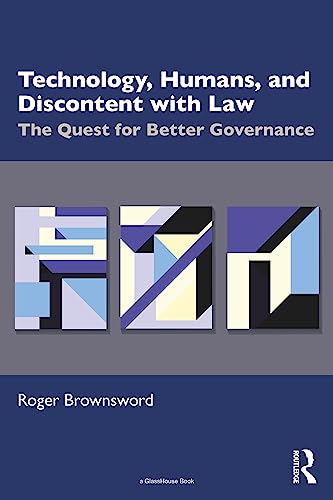 Imagen de archivo de Technology, Humans, and Discontent With Law a la venta por Blackwell's