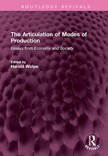 Beispielbild fr The Articulation of Modes of Production zum Verkauf von Blackwell's